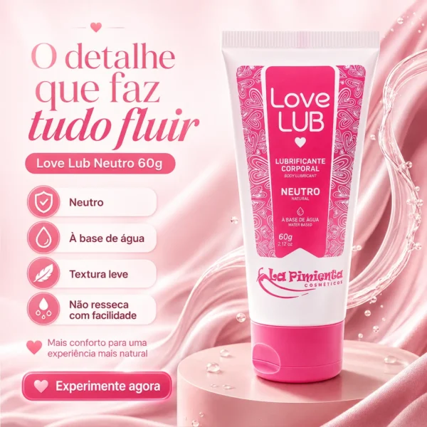Gel Lubrificante Love Lub (Neutro) 60G - La Pimienta
